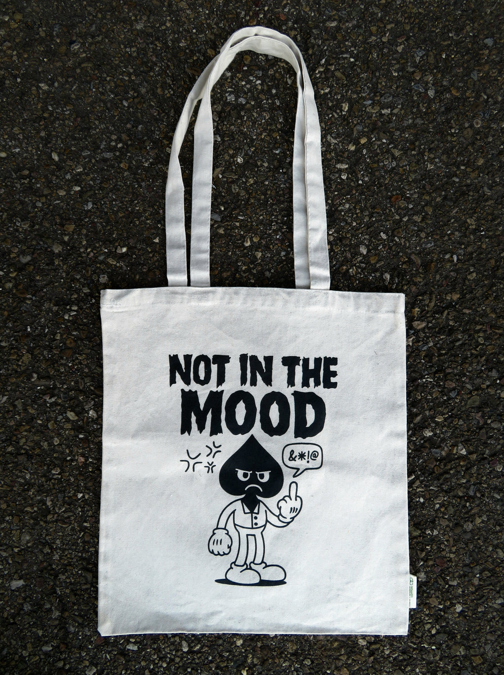Tote Bag - Not In The Mood
