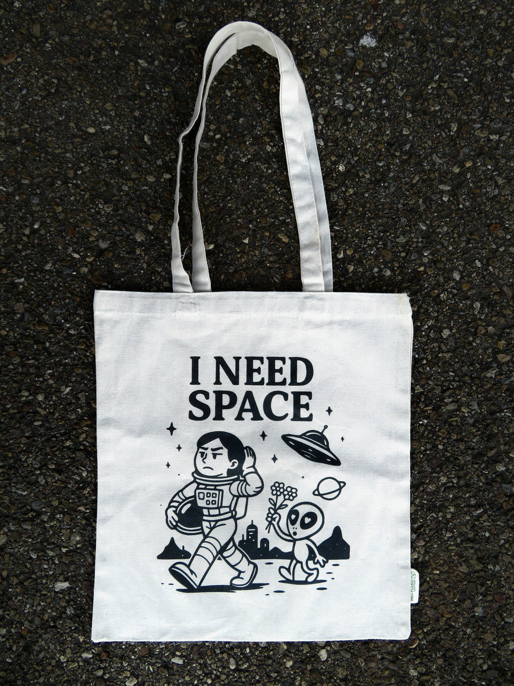 Tote Bag - I Need Space